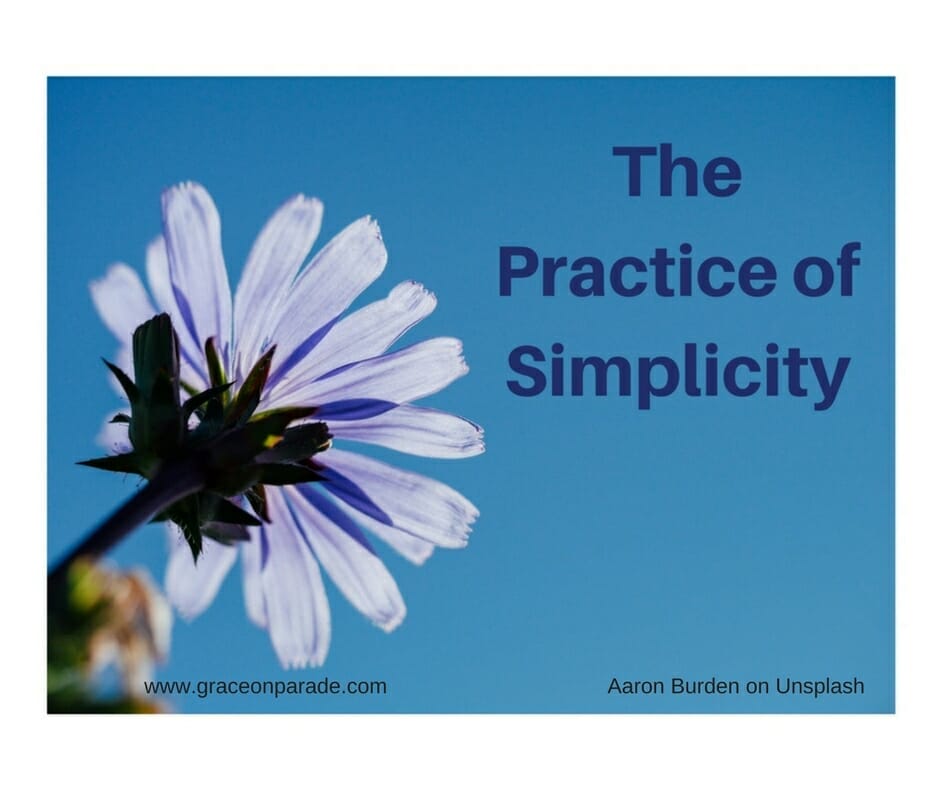 Simplicity: Bible Study Guide On The Practice Of A Simpler Lifestyle