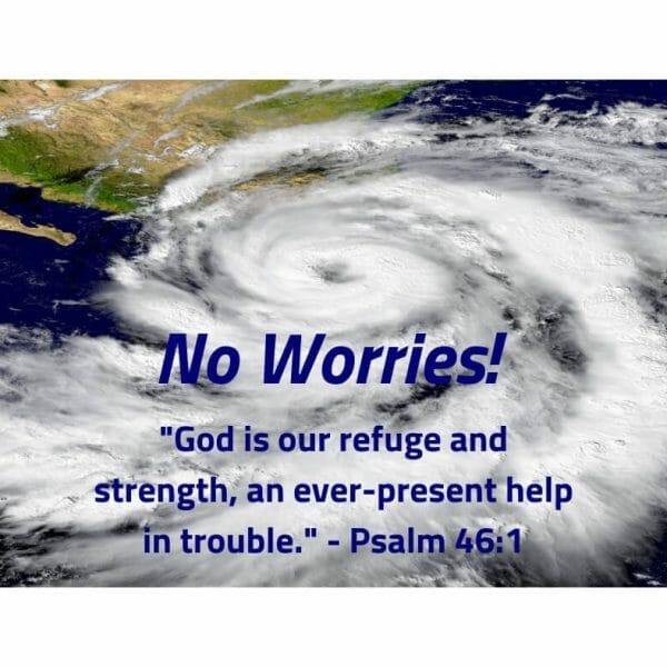 No need to worry when you know God is in control