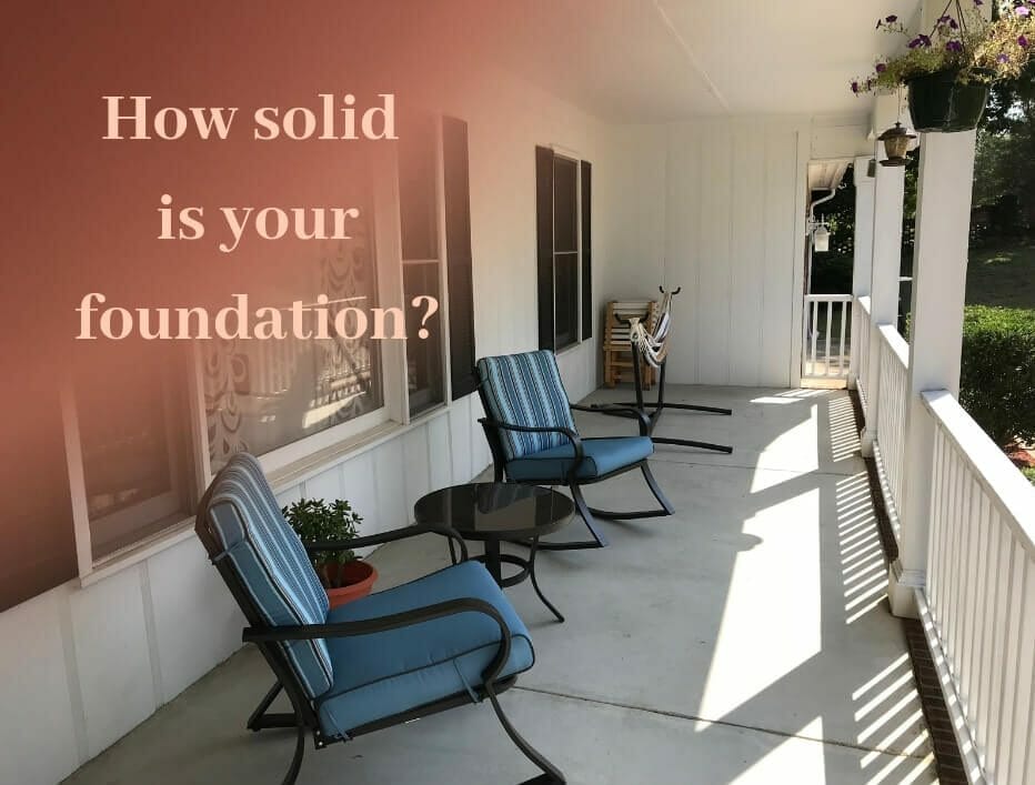 How solid is your foundation?