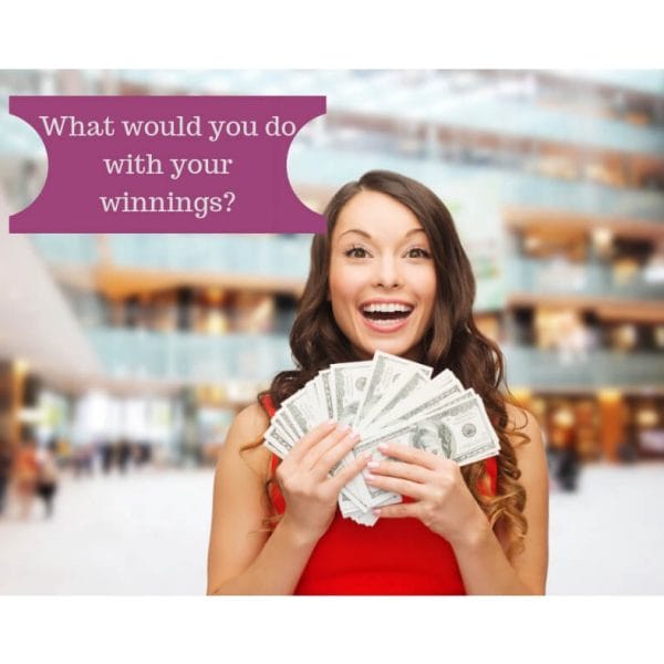 Lottery - What would you do with the winnings?