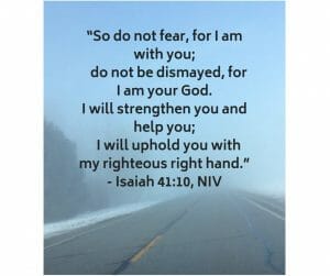 God In The Fog - Isaiah 41:10