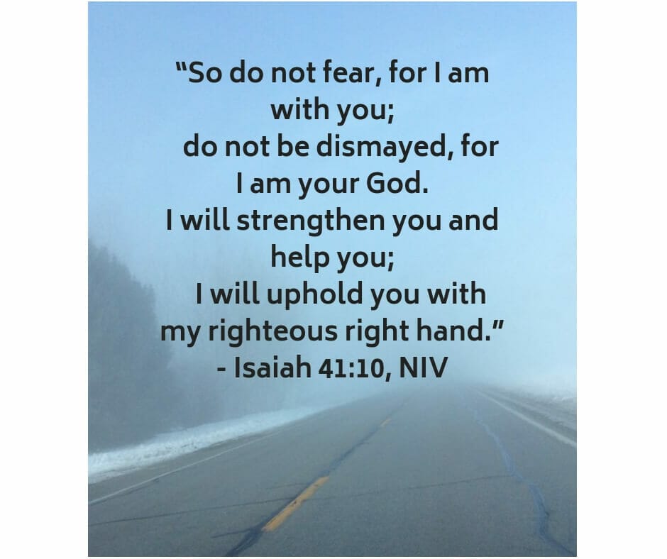 God In The Fog - Isaiah 41:10