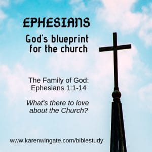 Ephesians Bible Study Chapter 1 - The Family of God