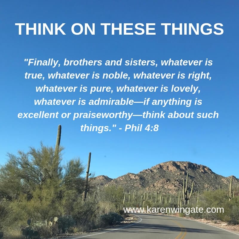 Think on these things - Philippians 4:8