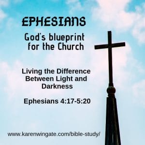 Ephesians Bible Study Session 5: Living the difference Between light and Darkness