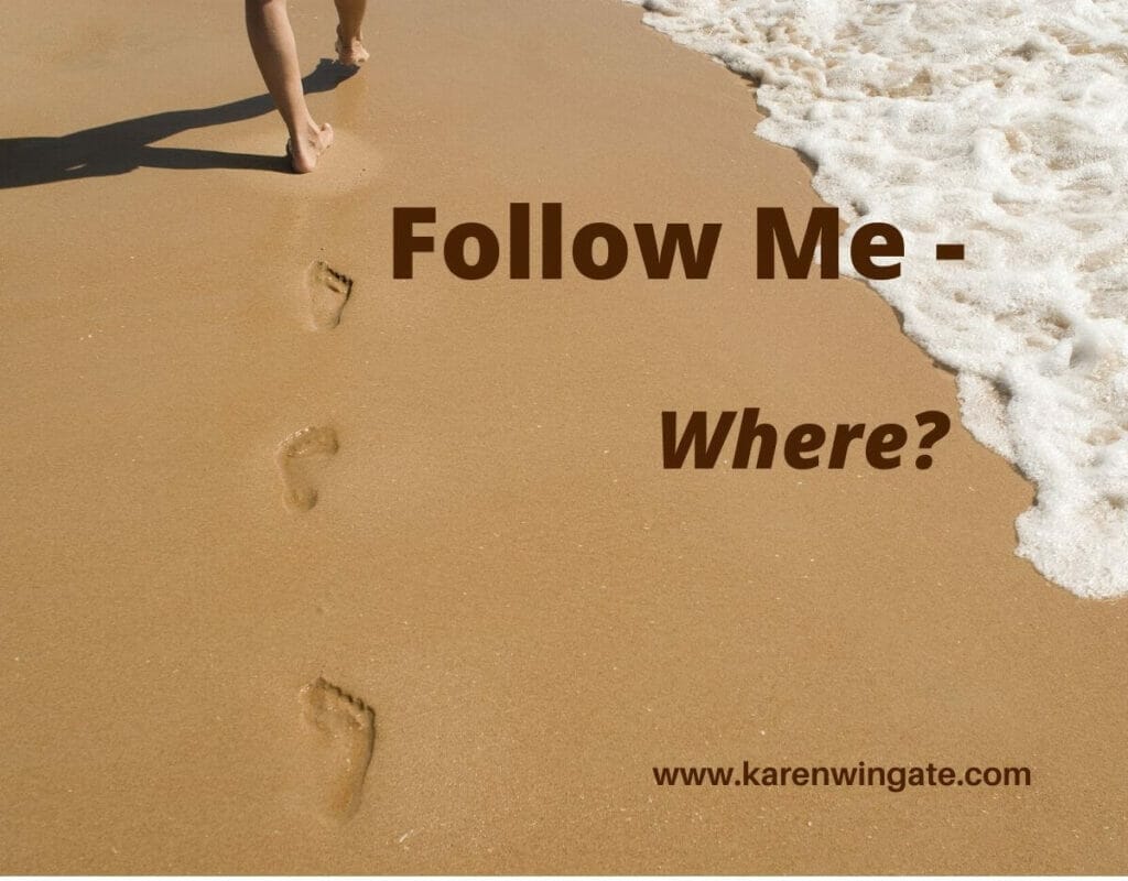 Follow Me: Where?