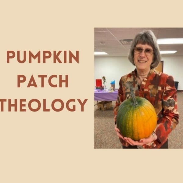 Pumpkin Patch Theology