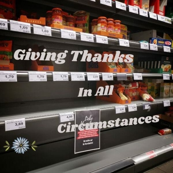 Giving thanks in all circumstances
