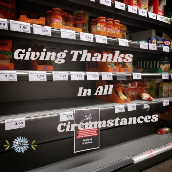 Giving thanks in all circumstances