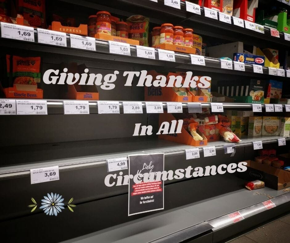 Giving thanks in all circumstances