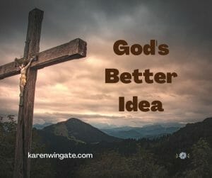 God's Better Idea