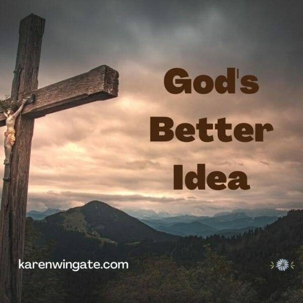 God's Better Idea
