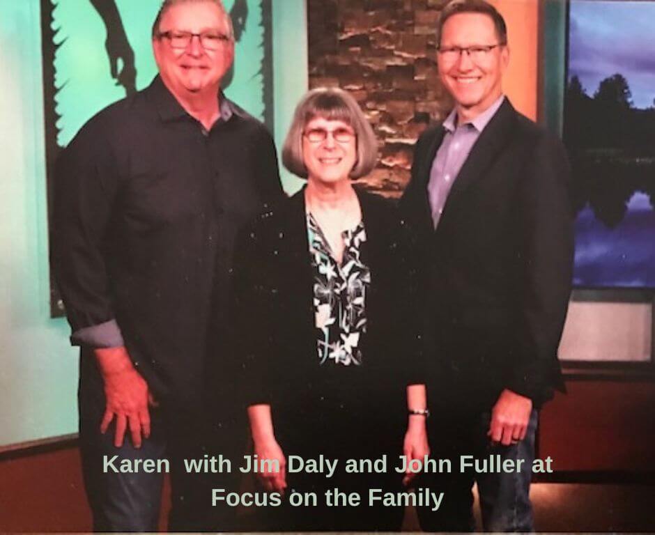 Karen with Jim Daly and John Fuller at Focus on the Family